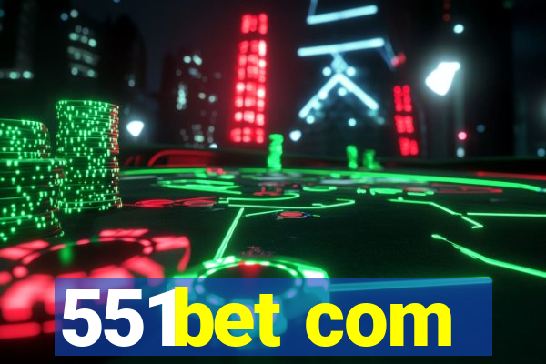 551bet com
