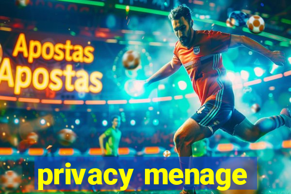 privacy menage