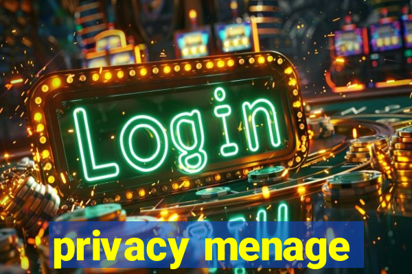 privacy menage