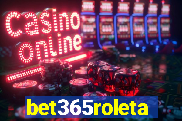 bet365roleta