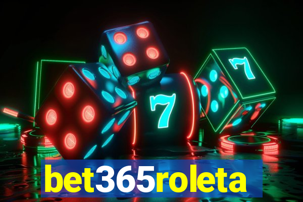 bet365roleta