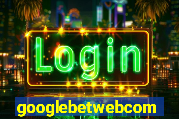 googlebetwebcom