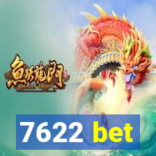 7622 bet