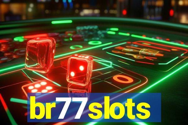 br77slots