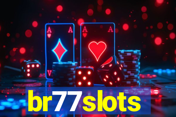 br77slots