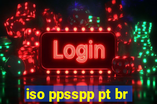 iso ppsspp pt br