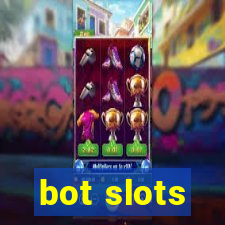 bot slots