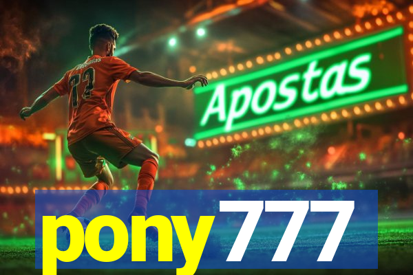 pony777