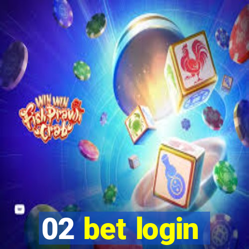 02 bet login