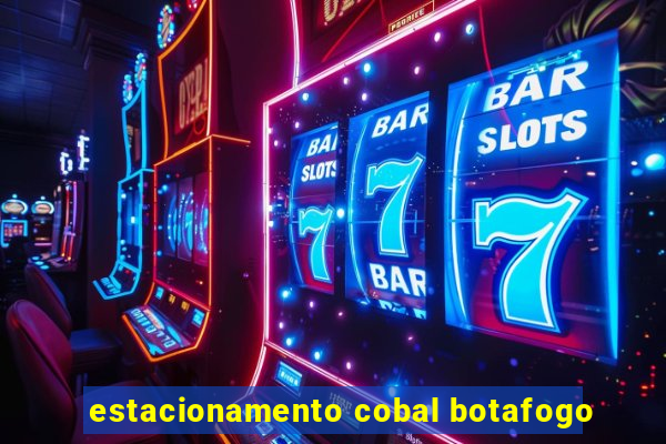 estacionamento cobal botafogo