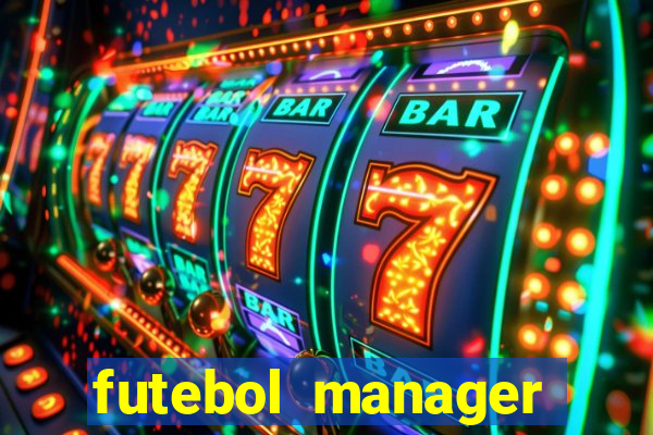 futebol manager offline para android