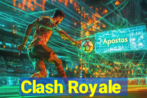 Clash Royale