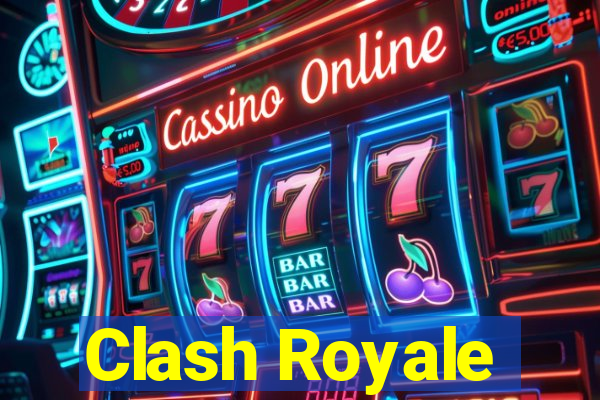 Clash Royale