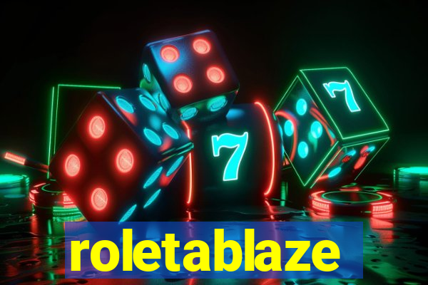 roletablaze