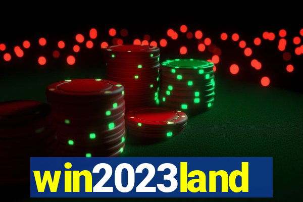 win2023land