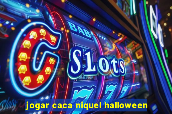 jogar caca niquel halloween