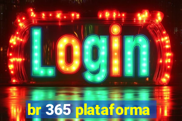 br 365 plataforma