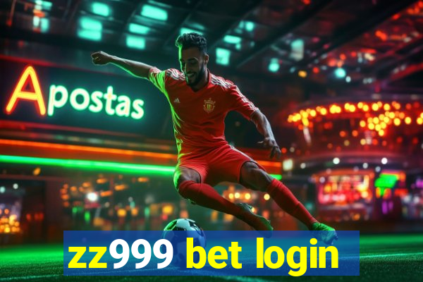 zz999 bet login