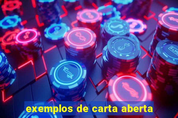 exemplos de carta aberta