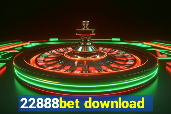 22888bet download