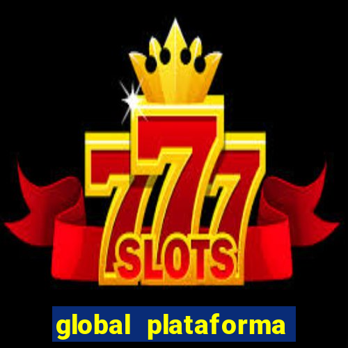 global plataforma de jogos