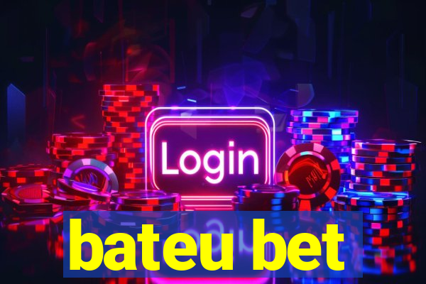bateu bet