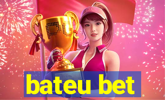 bateu bet