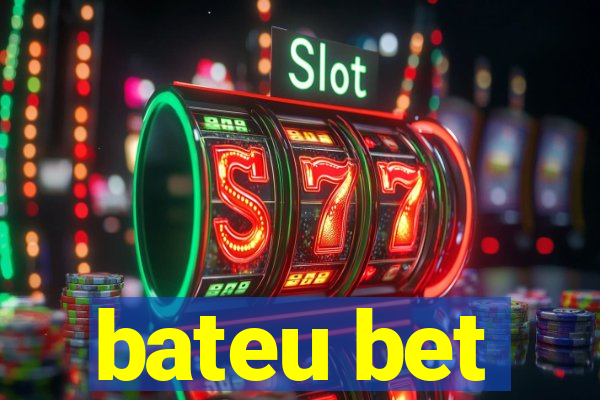 bateu bet