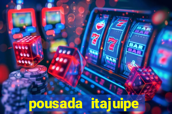 pousada itajuipe vitoria da conquista