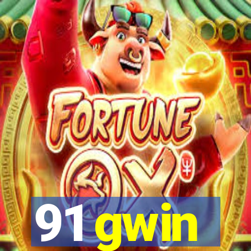 91 gwin