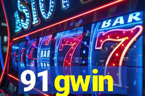91 gwin
