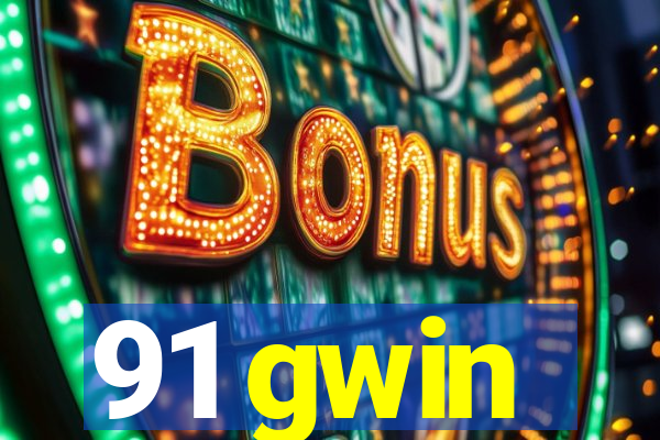 91 gwin