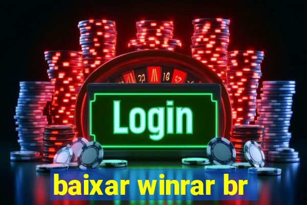 baixar winrar br